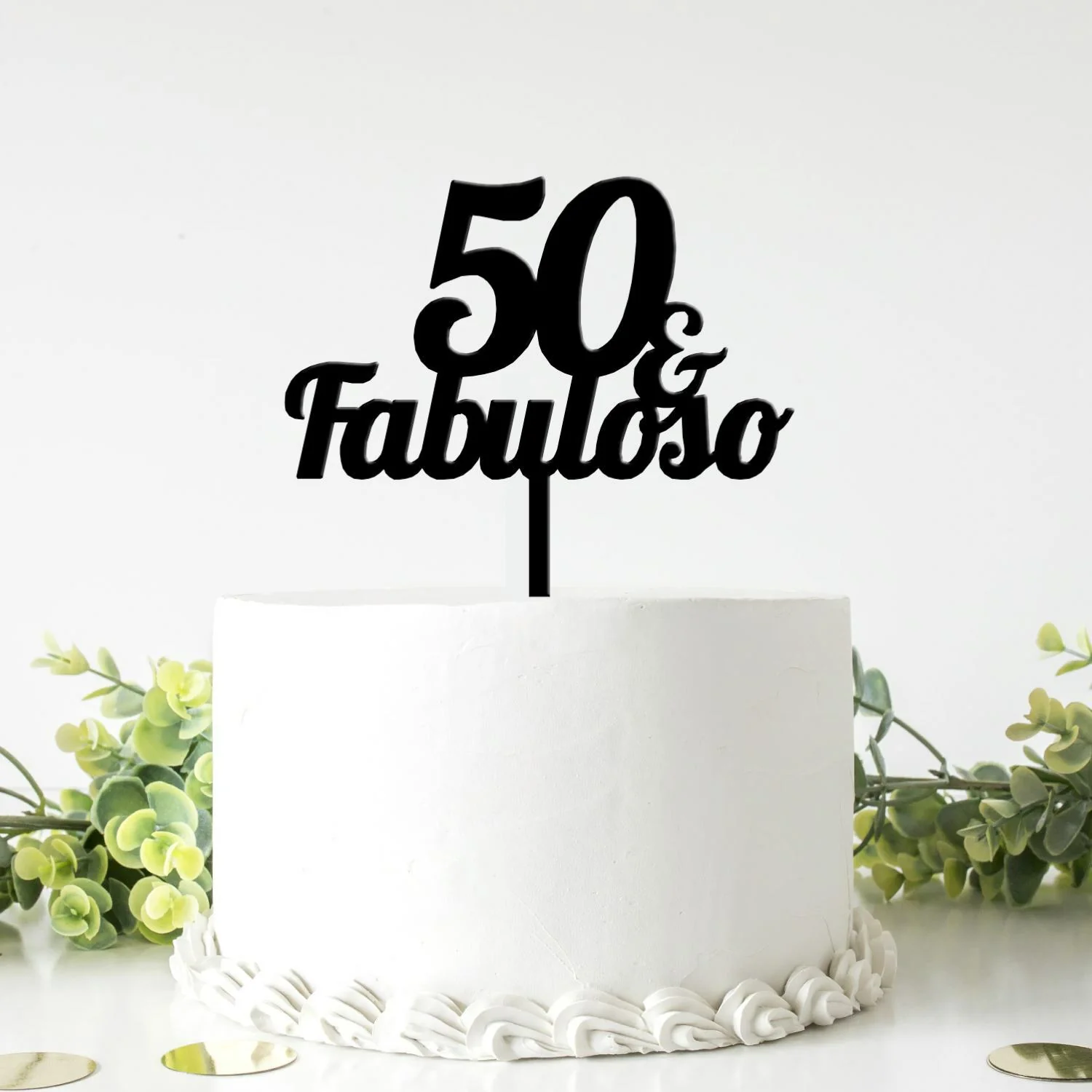 Topo de Bolo Acrílico Idade e Fabuloso
