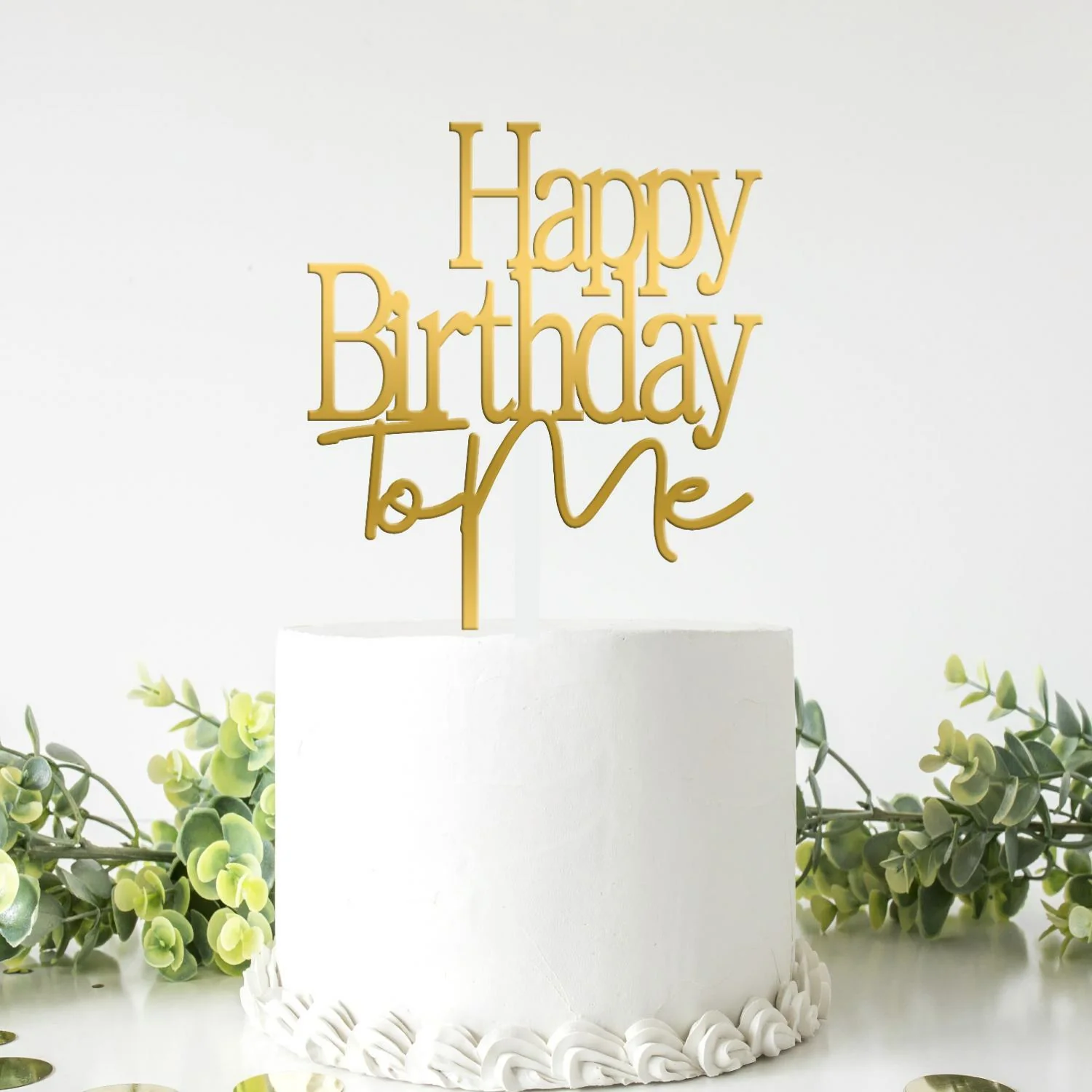 Topo de Bolo Acrílico Espelhado ou Mate Happy Birthday to Me