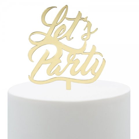 Topo de Bolo Acrílico Lets Party Dourado