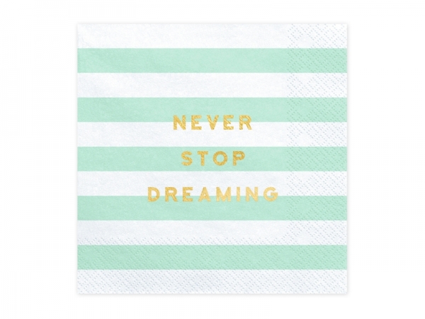 Guardanapos Menta Never Stop Dreaming